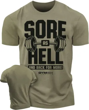 Gymish Lifestyle Sore As Hell Funny Sayings Lifting T-Shirt, Workout Gym Shirts