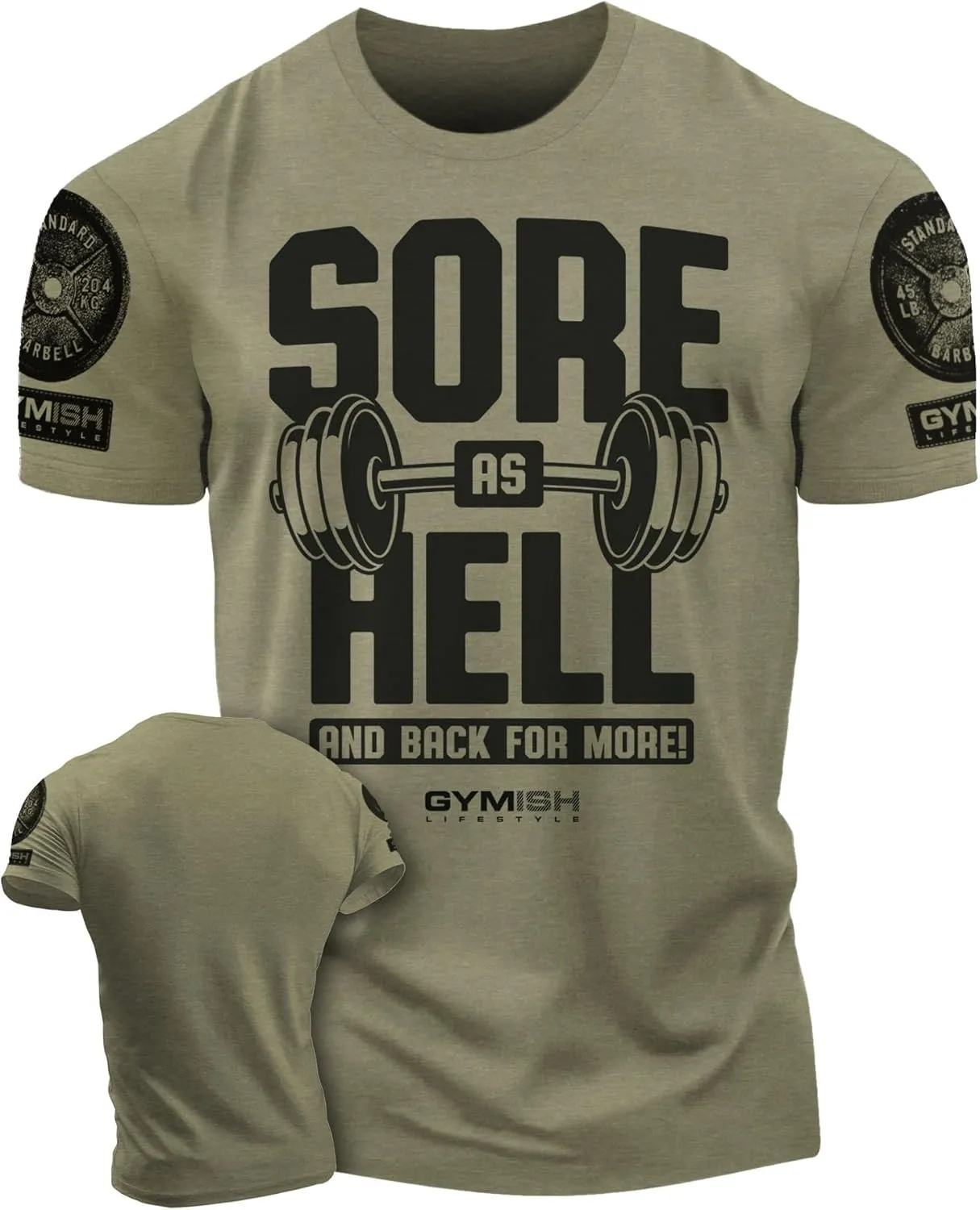 Gymish Lifestyle Sore As Hell Funny Sayings Lifting T-Shirt, Workout Gym Shirts