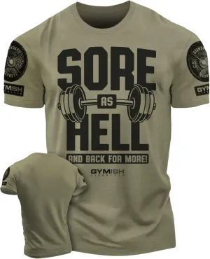 Gymish Lifestyle Sore As Hell Funny Sayings Lifting T-Shirt, Workout Gym Shirts