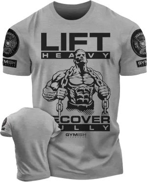 Lift Heavy Recover Fully T-Shirts for Workout, Funny Gym Shirt for Men